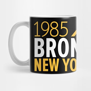 Bronx NY Birth Year Collection - Represent Your Roots 1985 in Style Mug